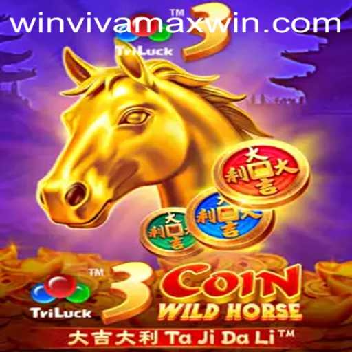 Exploring the Excitement of 3CoinWildHorse: A New Gaming Sensation with Vivamax Win