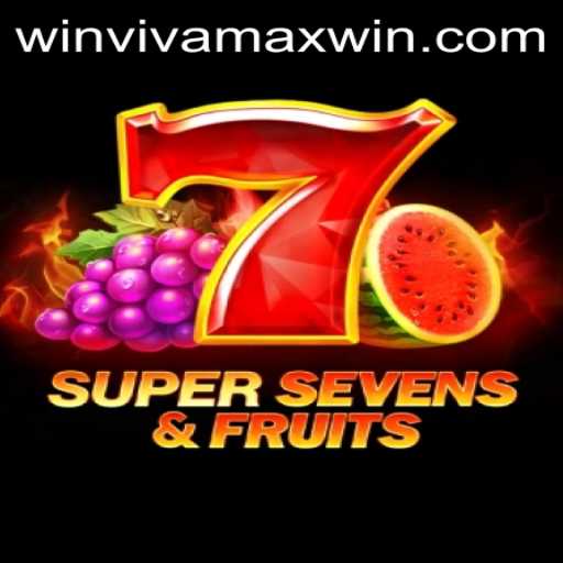 Exploring the Exciting World of 7SuperSevensFruits and Vivamax Win